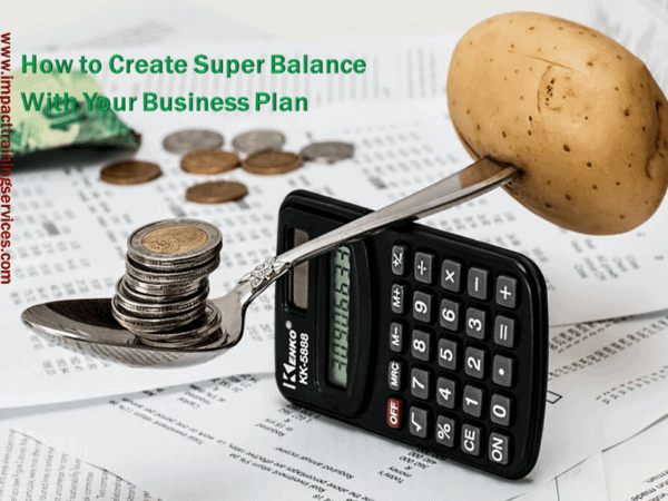cover image for how to create super balance with your business plan